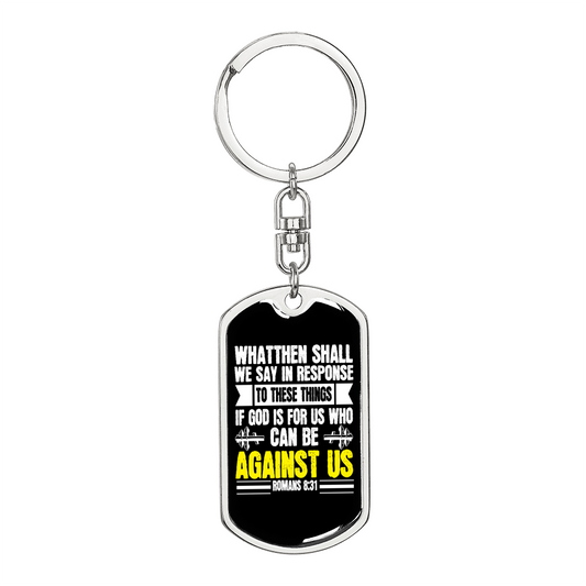 God Is For Us Romans 8:31 Keychain Stainless Steel or 18k Gold Dog Tag Keyring-Express Your Love Gifts