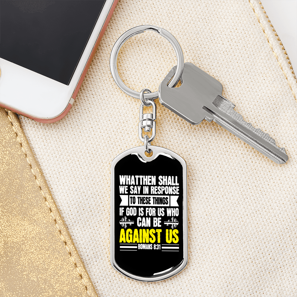 God Is For Us Romans 8:31 Keychain Stainless Steel or 18k Gold Dog Tag Keyring-Express Your Love Gifts