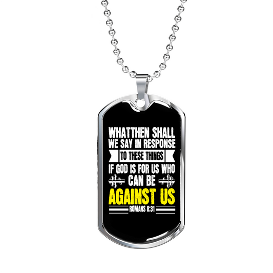 God Is For Us Romans 8:31 Necklace Stainless Steel or 18k Gold Dog Tag 24" Chain-Express Your Love Gifts