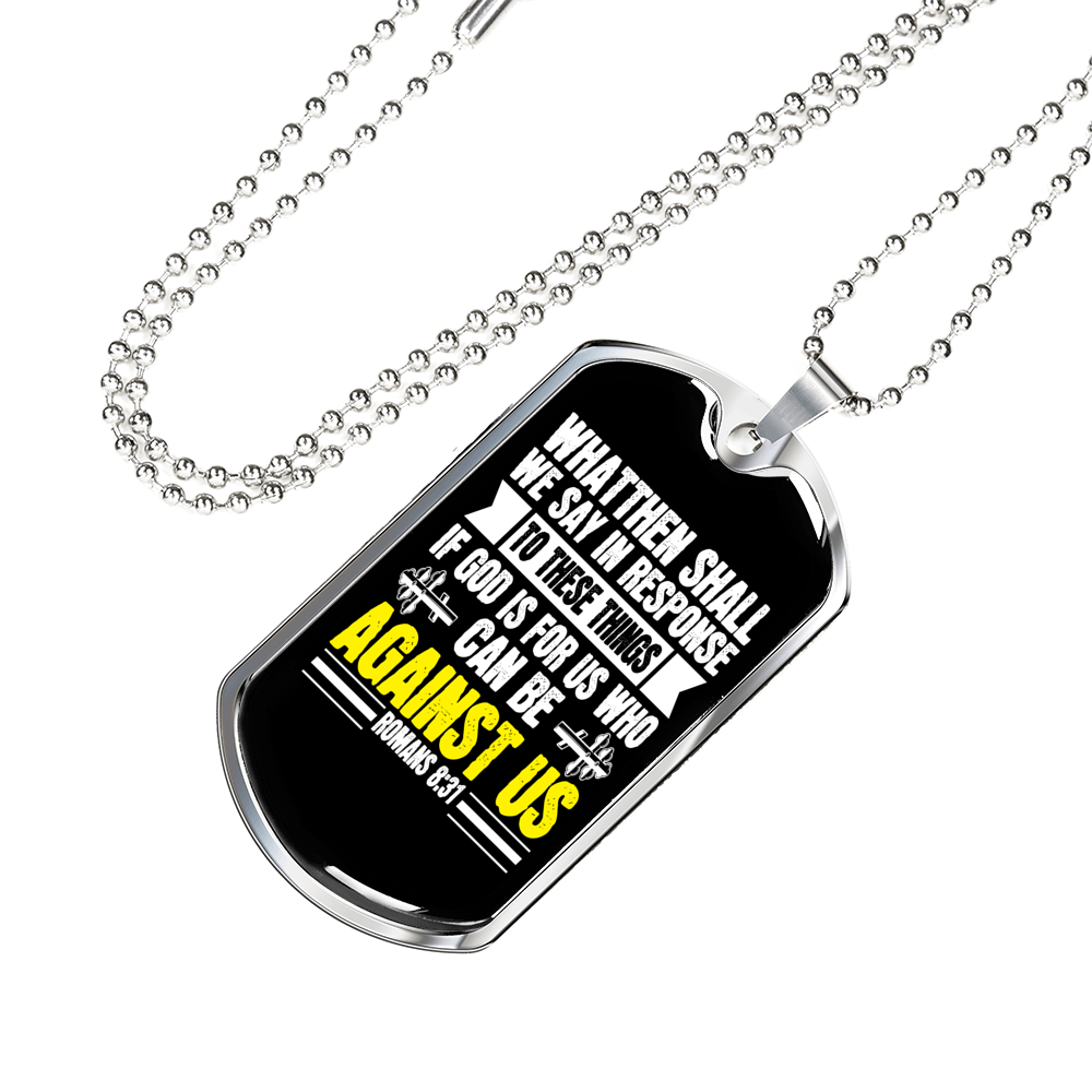 God Is For Us Romans 8:31 Necklace Stainless Steel or 18k Gold Dog Tag 24" Chain-Express Your Love Gifts