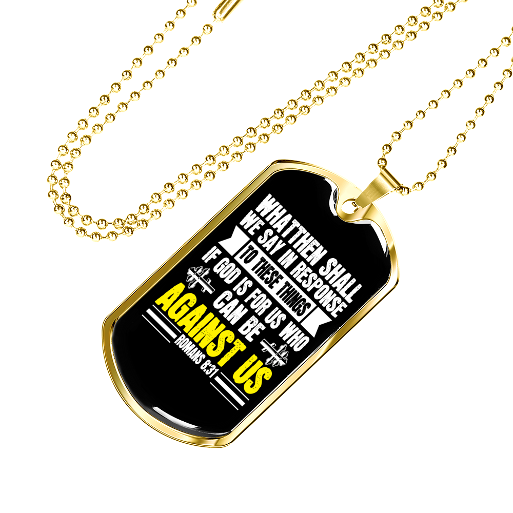 God Is For Us Romans 8:31 Necklace Stainless Steel or 18k Gold Dog Tag 24" Chain-Express Your Love Gifts