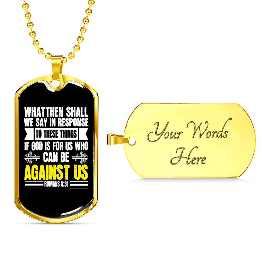 God Is For Us Romans 8:31 Necklace Stainless Steel or 18k Gold Dog Tag 24" Chain-Express Your Love Gifts