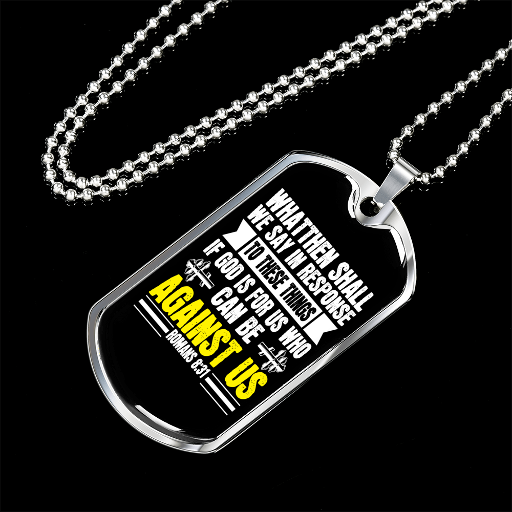 God Is For Us Romans 8:31 Necklace Stainless Steel or 18k Gold Dog Tag 24" Chain-Express Your Love Gifts