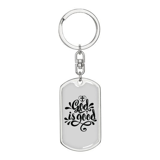 God Is Good Keychain Stainless Steel or 18k Gold Dog Tag Keyring-Express Your Love Gifts