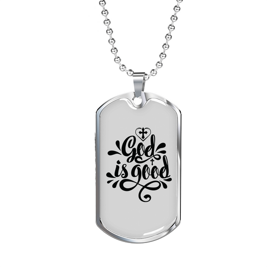 God Is Good Necklace Stainless Steel or 18k Gold Dog Tag 24" Chain-Express Your Love Gifts