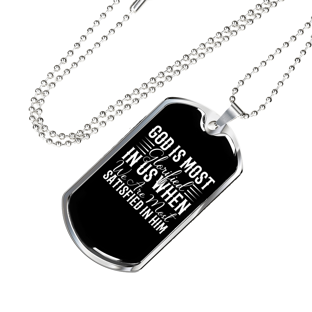 God Is Most Glorified White Necklace Stainless Steel or 18k Gold Dog Tag 24" Chain-Express Your Love Gifts