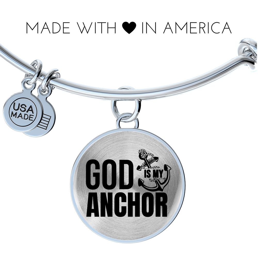 God Is My Anchor Hebrews Bracelet Stainless Steel or 18k Gold Circle Bangle-Express Your Love Gifts