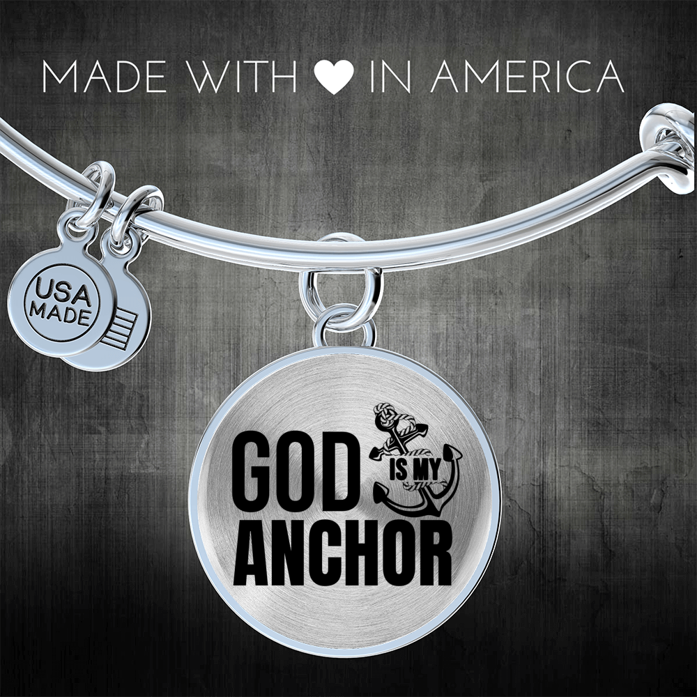 God Is My Anchor Hebrews Bracelet Stainless Steel or 18k Gold Circle Bangle-Express Your Love Gifts
