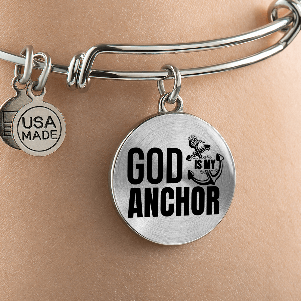 God Is My Anchor Hebrews Bracelet Stainless Steel or 18k Gold Circle Bangle-Express Your Love Gifts