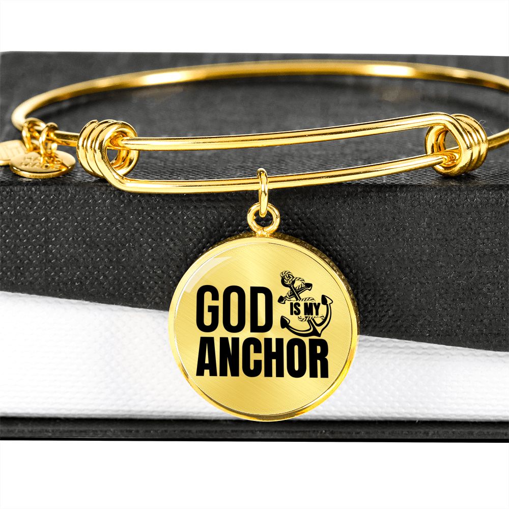 God Is My Anchor Hebrews Bracelet Stainless Steel or 18k Gold Circle Bangle-Express Your Love Gifts