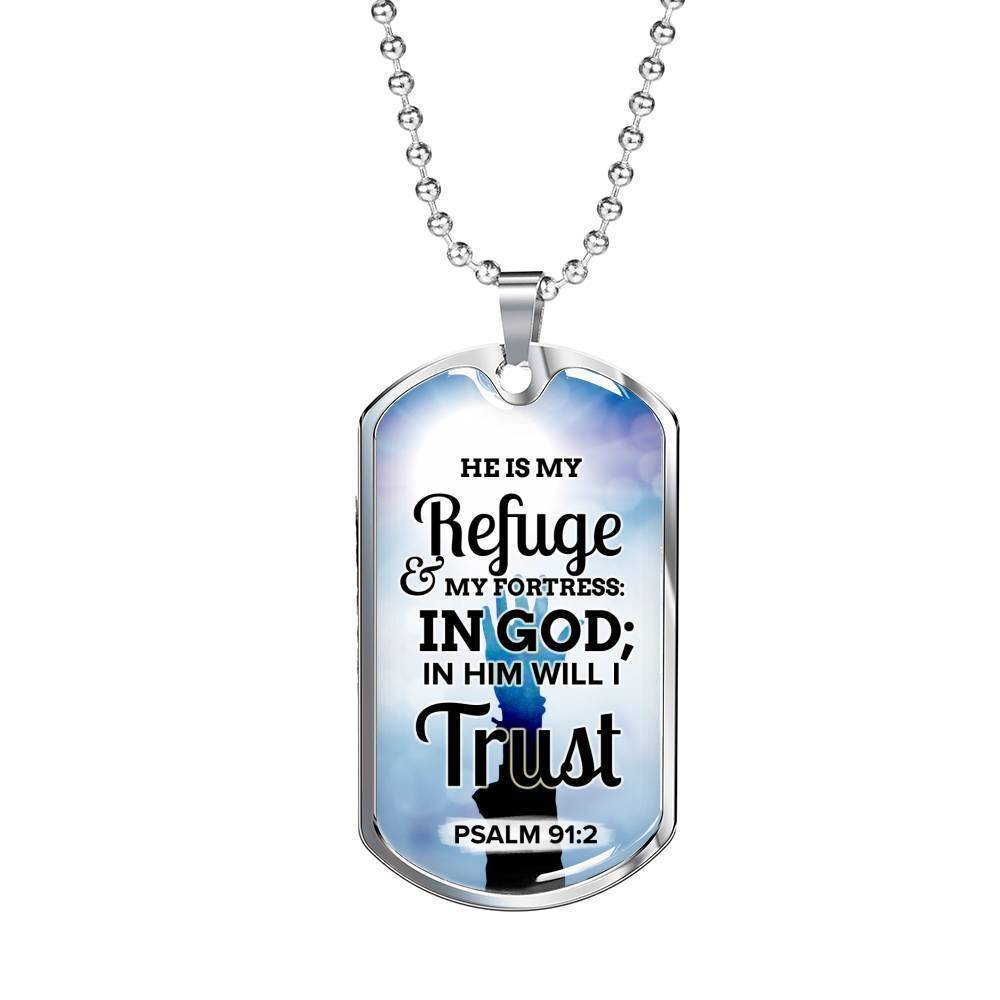 God Is My Refuge And Fortress Necklace Stainless Steel or 18k Gold Dog Tag 24"-Express Your Love Gifts