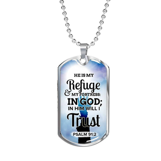 God Is My Refuge And Fortress Necklace Stainless Steel or 18k Gold Dog Tag 24"-Express Your Love Gifts