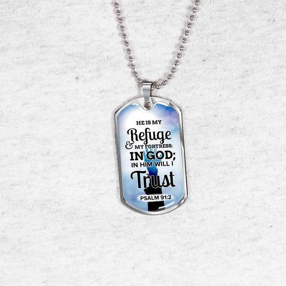 God Is My Refuge And Fortress Necklace Stainless Steel or 18k Gold Dog Tag 24"-Express Your Love Gifts