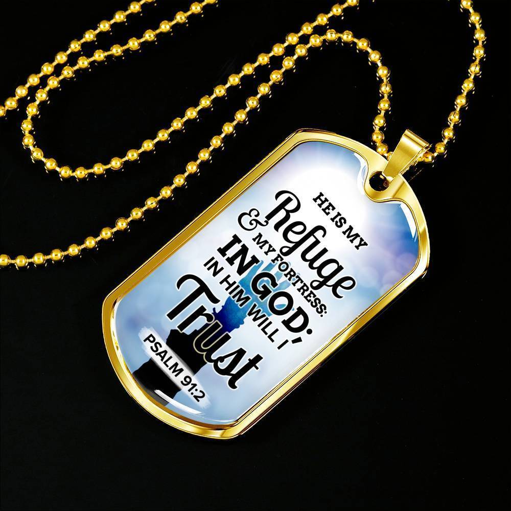 God Is My Refuge And Fortress Necklace Stainless Steel or 18k Gold Dog Tag 24"-Express Your Love Gifts