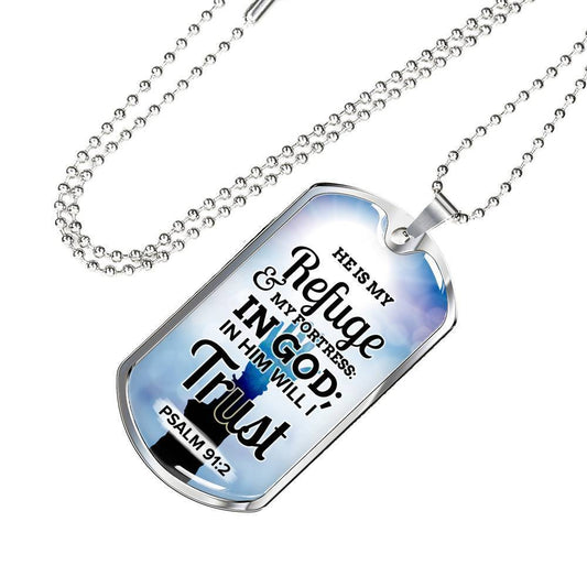God Is My Refuge And Fortress Necklace Stainless Steel or 18k Gold Dog Tag 24"