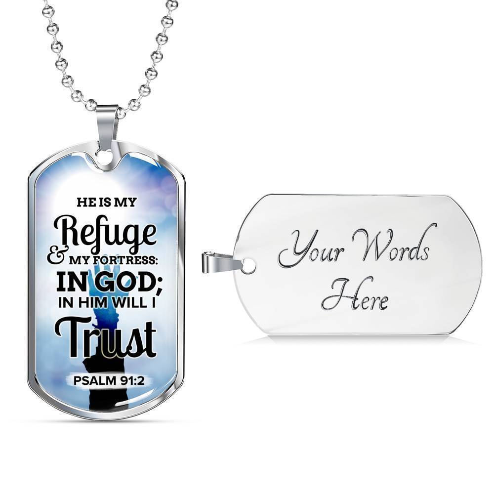 God Is My Refuge And Fortress Necklace Stainless Steel or 18k Gold Dog Tag 24"-Express Your Love Gifts