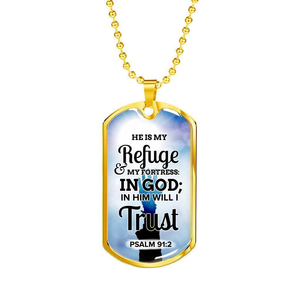 God Is My Refuge And Fortress Necklace Stainless Steel or 18k Gold Dog Tag 24"-Express Your Love Gifts