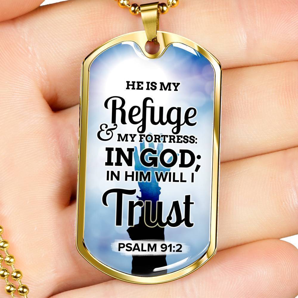 God Is My Refuge And Fortress Necklace Stainless Steel or 18k Gold Dog Tag 24"-Express Your Love Gifts