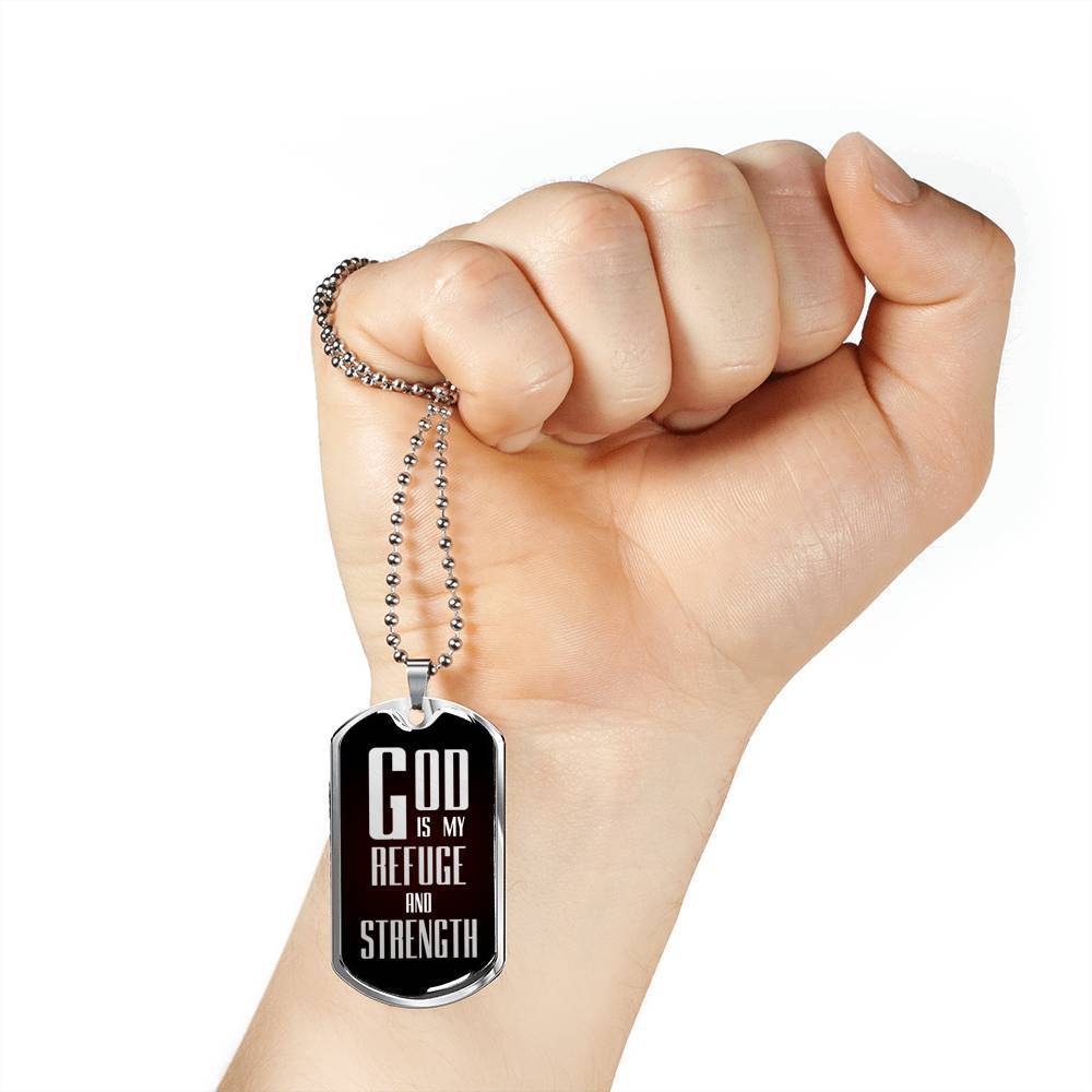 God Is My Refuge And Strength Necklace Stainless Steel or 18k Gold Dog Tag 24" Chain - Express Your Love Gifts