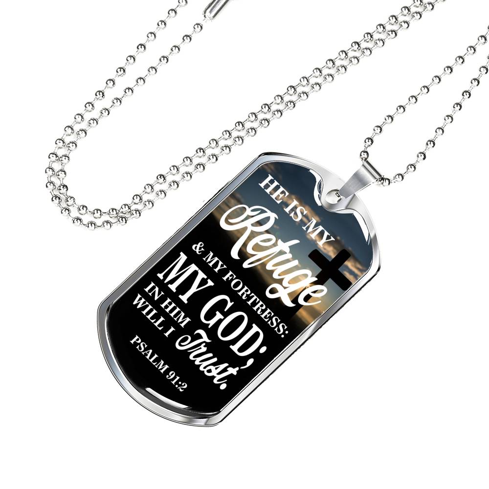God Is My Refuge Christian Gift Necklace Stainless Steel or 18k Gold Dog Tag 24"-Express Your Love Gifts