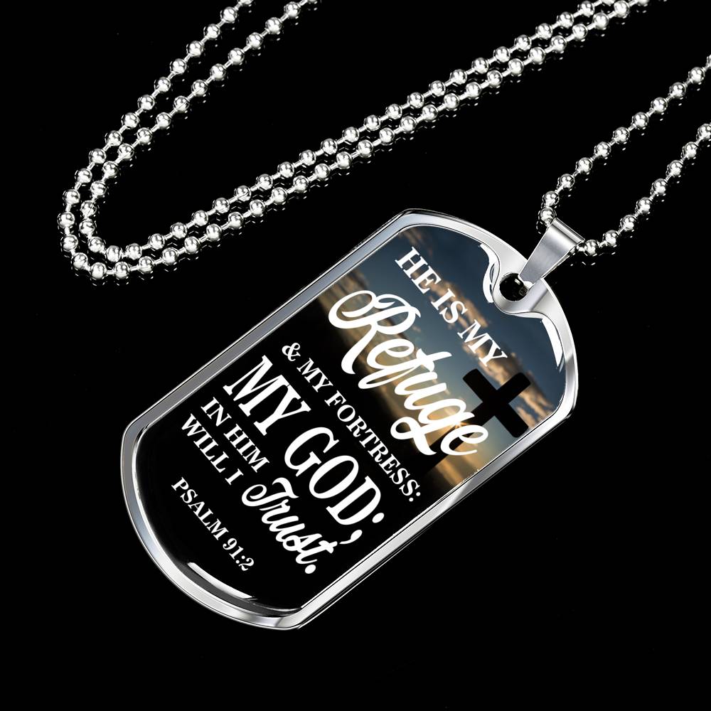 God Is My Refuge Christian Gift Necklace Stainless Steel or 18k Gold Dog Tag 24"-Express Your Love Gifts