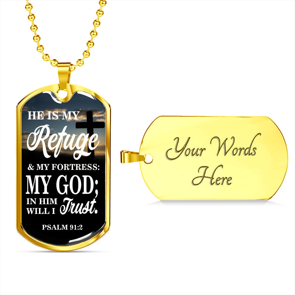 God Is My Refuge Christian Gift Necklace Stainless Steel or 18k Gold Dog Tag 24"-Express Your Love Gifts