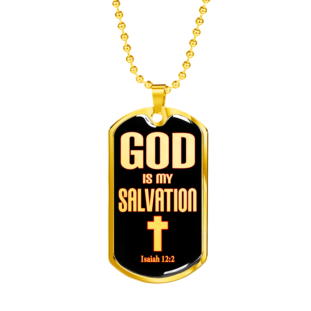 God Is My Salvation Stainless Steel or 18k Gold Dog Tag 24" Chain-Express Your Love Gifts