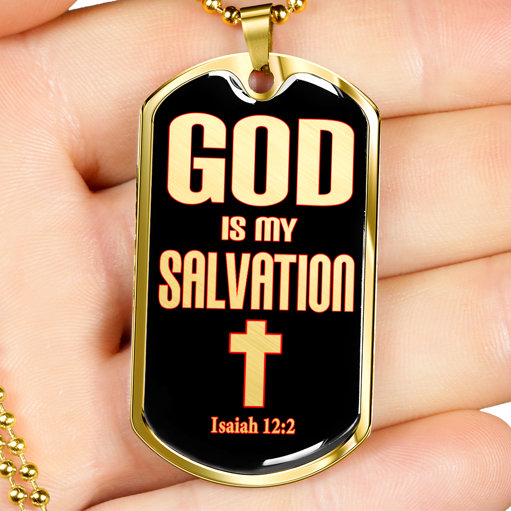 God Is My Salvation Stainless Steel or 18k Gold Dog Tag 24" Chain-Express Your Love Gifts