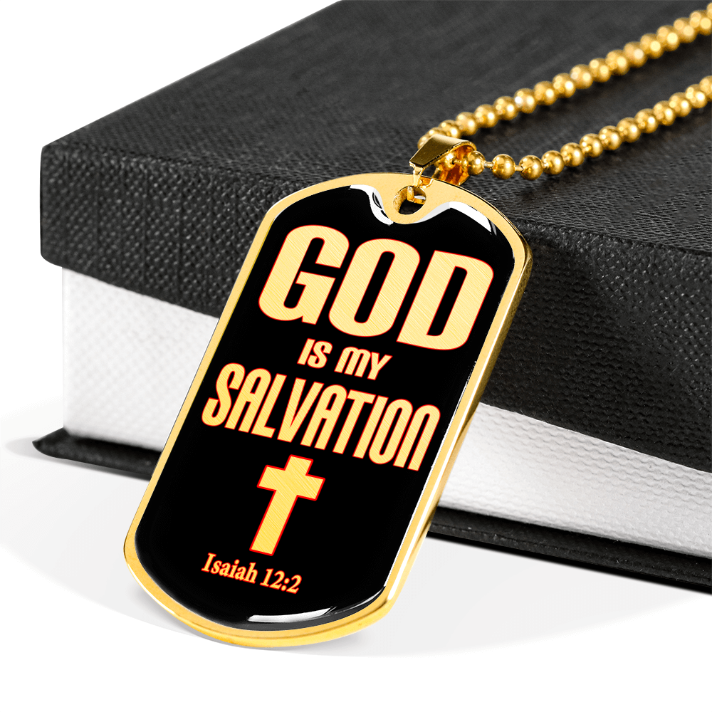 God Is My Salvation Stainless Steel or 18k Gold Dog Tag 24" Chain-Express Your Love Gifts
