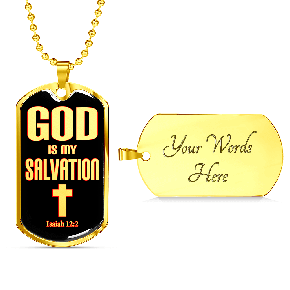 God Is My Salvation Stainless Steel or 18k Gold Dog Tag 24" Chain-Express Your Love Gifts