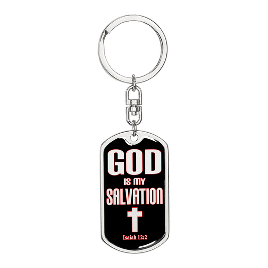 God Is My Salvation Swivel Keychain Dog Tag Stainless Steel or 18k Gold-Express Your Love Gifts