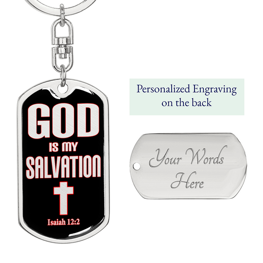 God Is My Salvation Swivel Keychain Dog Tag Stainless Steel or 18k Gold-Express Your Love Gifts