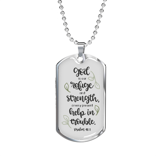 God Is Our Refuge Psalm 46:1 Necklace Stainless Steel or 18k Gold Dog Tag 24" Chain-Express Your Love Gifts