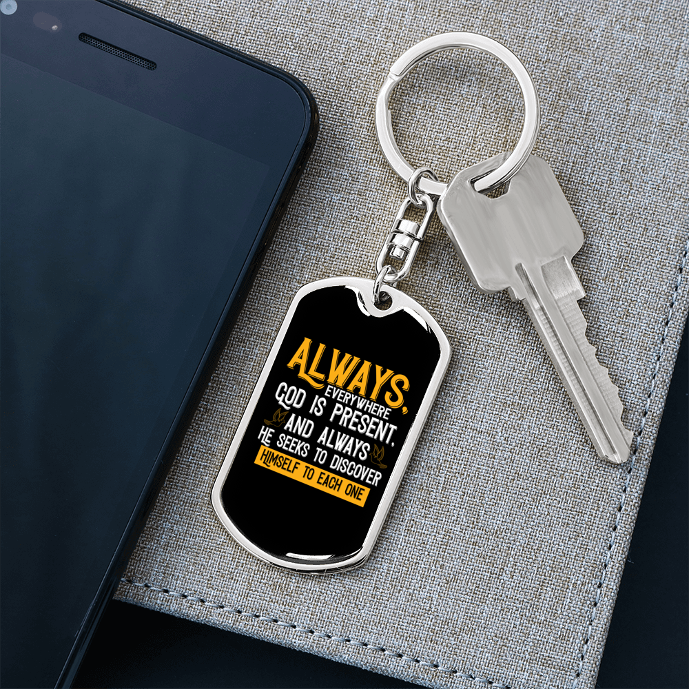 God Is Present Christian Keychain Stainless Steel or 18k Gold Dog Tag Keyring-Express Your Love Gifts
