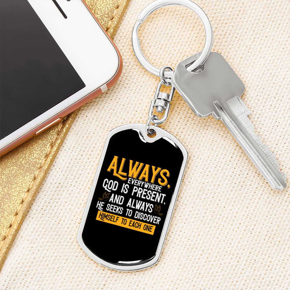 God Is Present Christian Keychain Stainless Steel or 18k Gold Dog Tag Keyring-Express Your Love Gifts