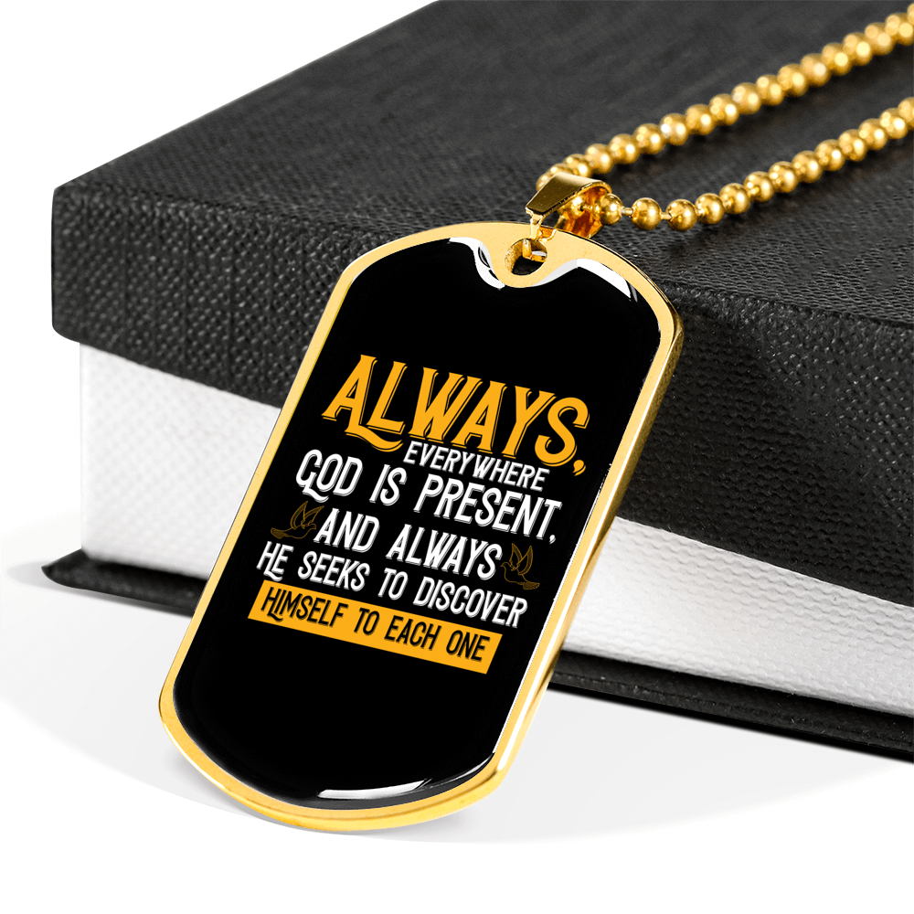 God Is Present Necklace Stainless Steel or 18k Gold Dog Tag 24" Chain-Express Your Love Gifts
