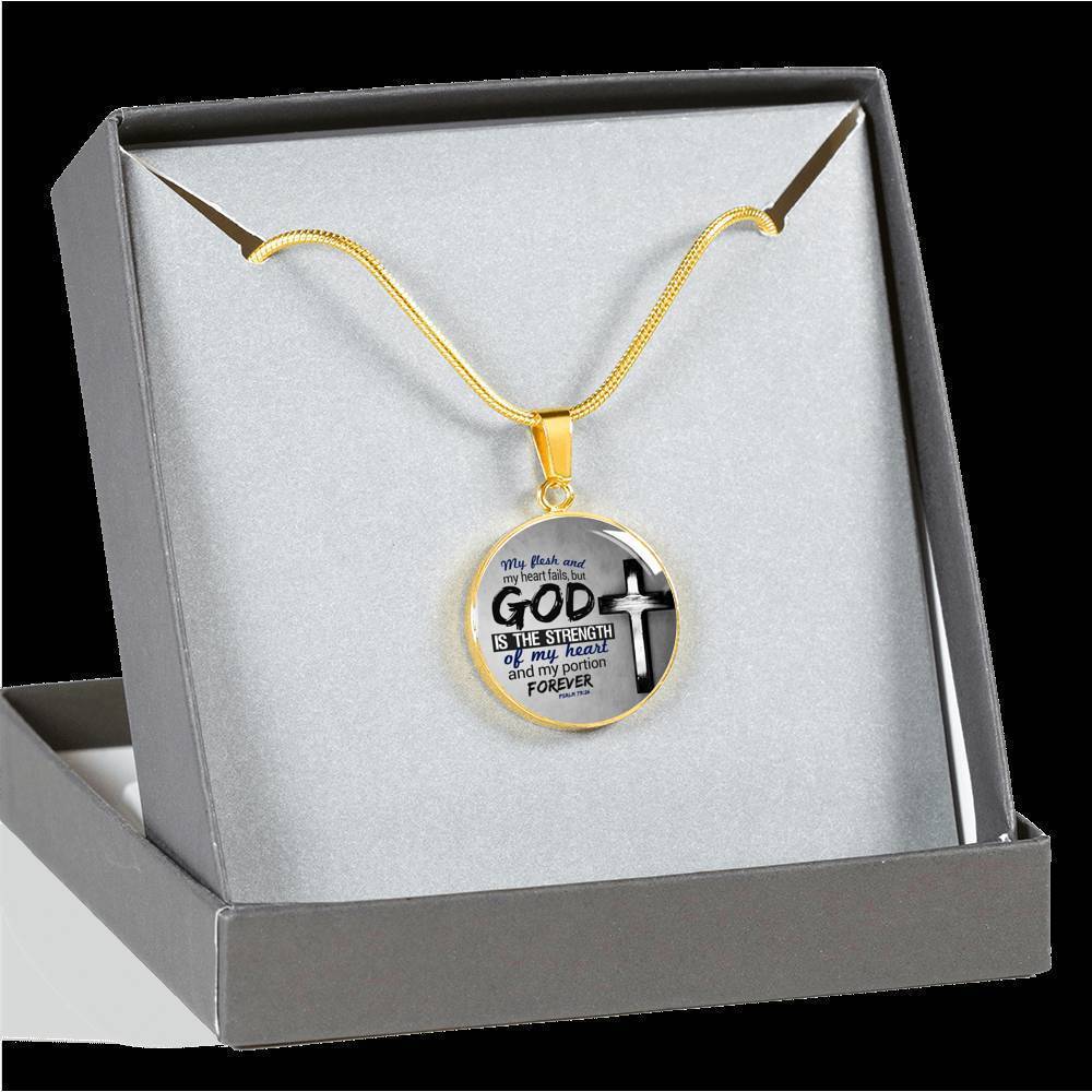 God Is The Strength Of My Heart Bible Verse Psalm Circle Necklace-Express Your Love Gifts