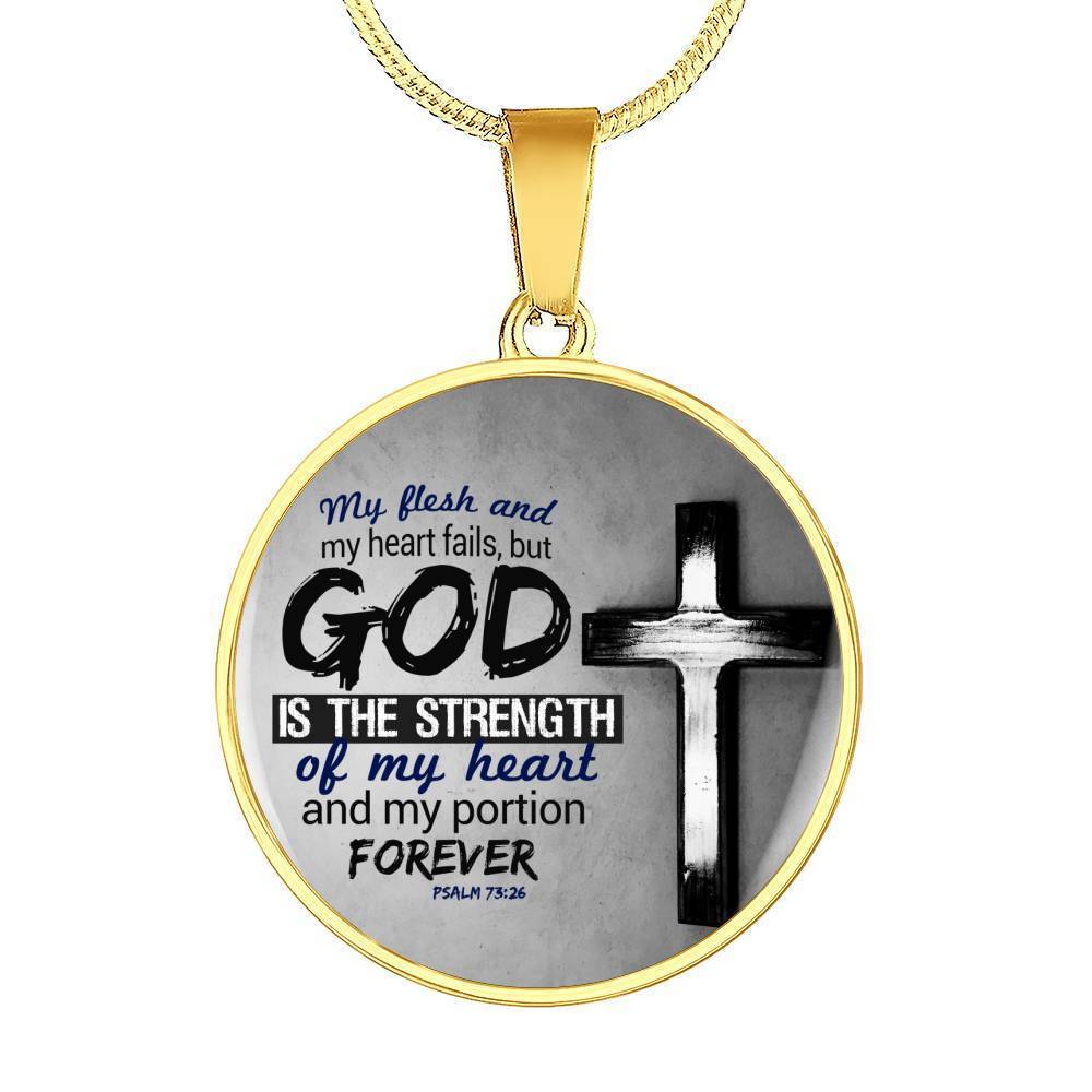 God Is The Strength Of My Heart Bible Verse Psalm Circle Necklace