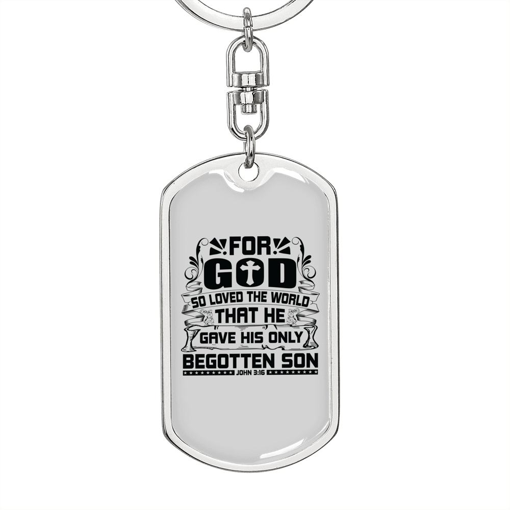 God Loved The World John 3:16 Keychain Stainless Steel or 18k Gold Dog Tag Keyring-Express Your Love Gifts