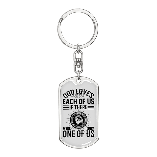 God Loves Each Of Us Keychain Stainless Steel or 18k Gold Dog Tag Keyring-Express Your Love Gifts