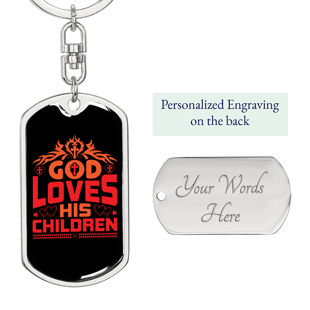 God Loves His Children Keychain Stainless Steel or 18k Gold Dog Tag Keyring-Express Your Love Gifts