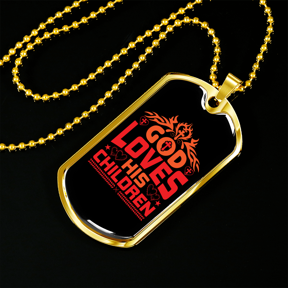 God Loves His Children Necklace Stainless Steel or 18k Gold Dog Tag 24" Chain-Express Your Love Gifts
