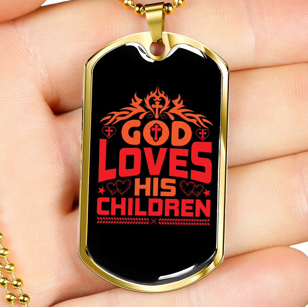 God Loves His Children Necklace Stainless Steel or 18k Gold Dog Tag 24" Chain-Express Your Love Gifts