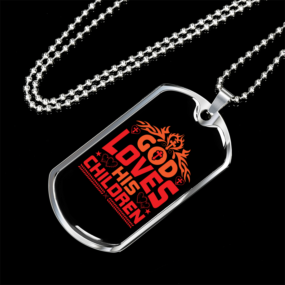God Loves His Children Necklace Stainless Steel or 18k Gold Dog Tag 24" Chain-Express Your Love Gifts