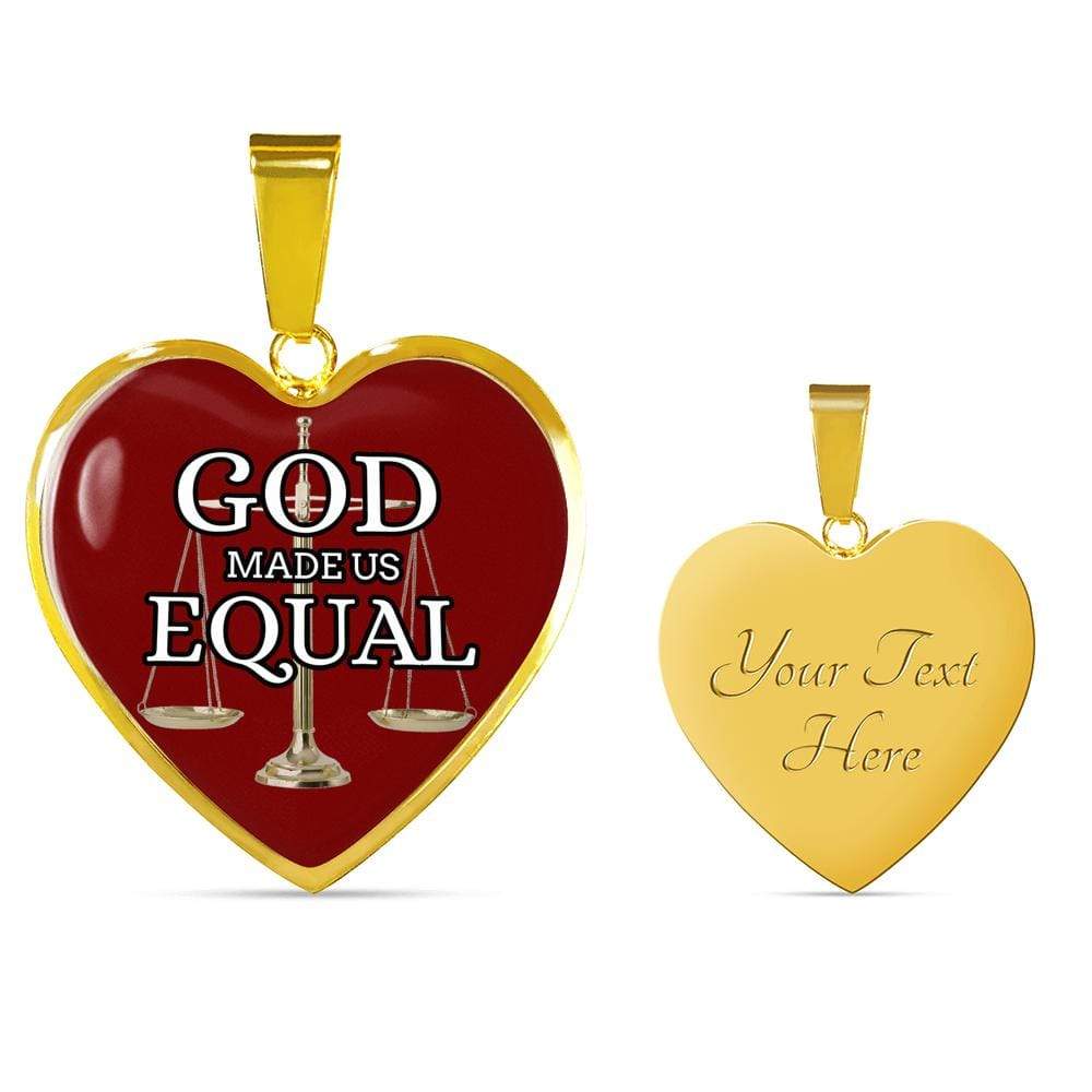 God Made Us Equal Necklace Stainless Steel or 18k Gold Heart Pendant 18-22" - Express Your Love Gifts