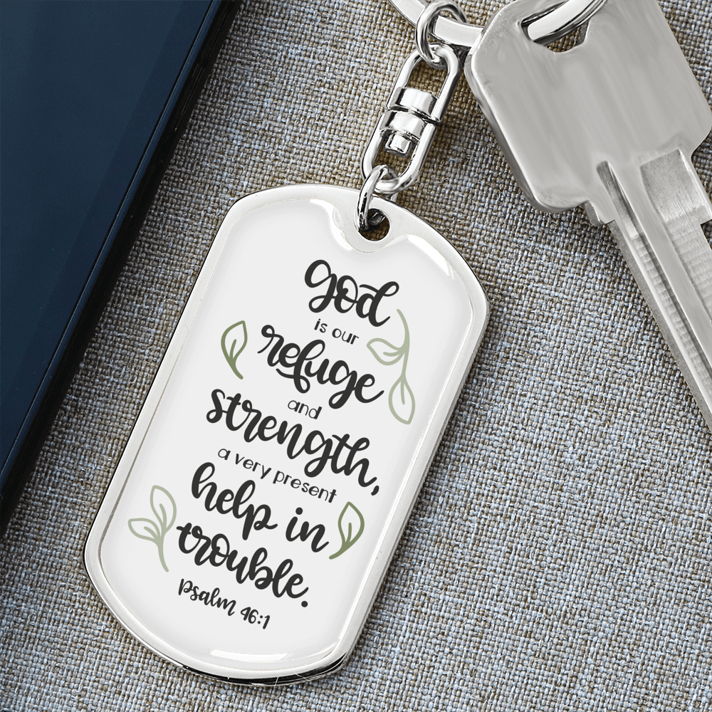 God Refuge And Strength Psalm 46:1 Keychain Stainless Steel or 18k Gold Dog Tag Keyring-Express Your Love Gifts