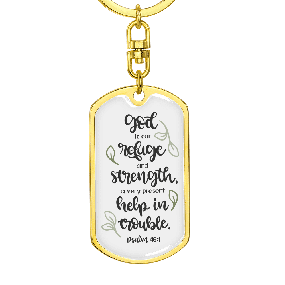 God Refuge And Strength Psalm 46:1 Keychain Stainless Steel or 18k Gold Dog Tag Keyring-Express Your Love Gifts