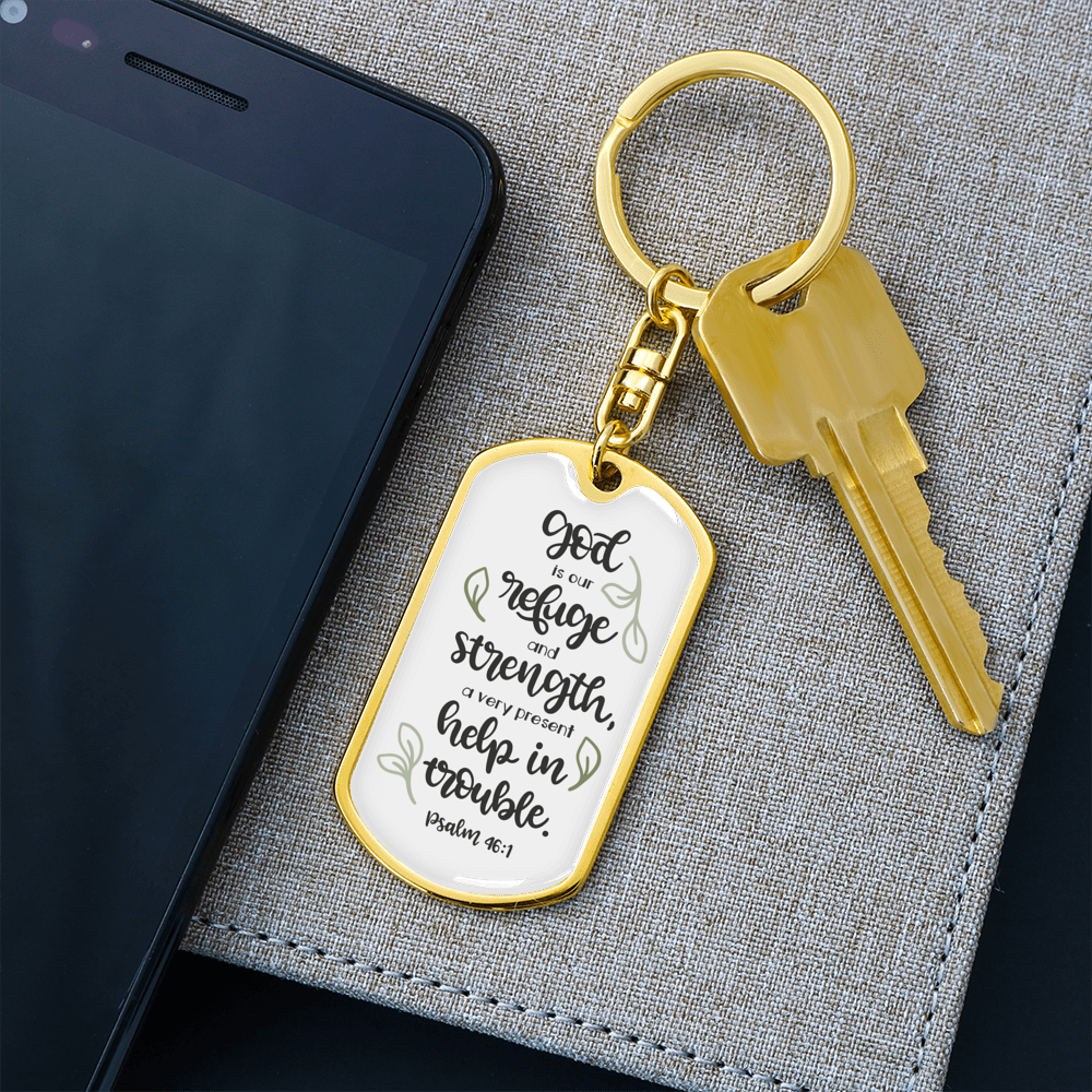 God Refuge And Strength Psalm 46:1 Keychain Stainless Steel or 18k Gold Dog Tag Keyring-Express Your Love Gifts