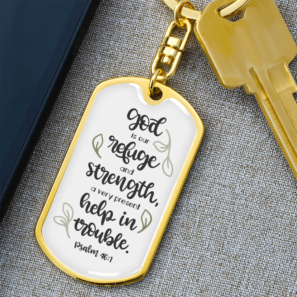 God Refuge And Strength Psalm 46:1 Keychain Stainless Steel or 18k Gold Dog Tag Keyring-Express Your Love Gifts