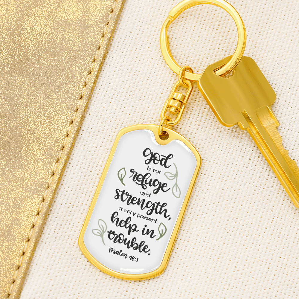 God Refuge And Strength Psalm 46:1 Keychain Stainless Steel or 18k Gold Dog Tag Keyring-Express Your Love Gifts